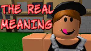 Loosely translated that would be watch out! The Real Meaning Behind Roblox Faces Youtube