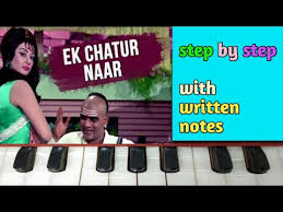 Ek Chatur Naar Padosan Harmonium Tutorial Piano Keyboard Tutorial Youtube A clever woman is all decked up. ek chatur naar padosan harmonium tutorial piano keyboard tutorial