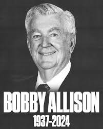 Prays to the Allison Family!! Rest In Peace Bobby Allison !!!