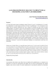 Mucho drama para mi gusto pero me enganchó por completo. La Globalizacion En El Siglo Xxi Y Su Impacto Eumed Net