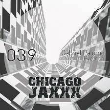 Hyperion | Gabriel Palomo | Chicago Jaxxx