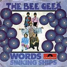Words Bee Gees Song Wikipedia Als er goed nieuws is, mag het gauw doorverteld worden.