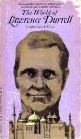The World of Lawrence Durrell by Harry Thornton Moore