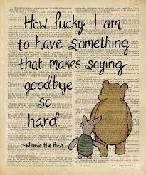 How lucky am i to have something that makes sayings goodbye so hard! Winnie The Pooh How Lucky I Am Digital Art By Trindira A