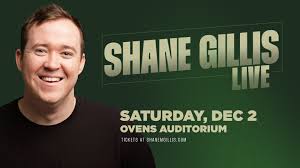 Shane Gillis is Coming to Ovens Auditorium