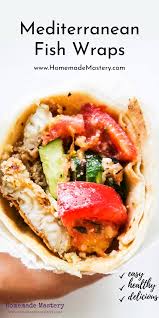 We did not find results for: Healthy Mediterranean Fish Wraps Homemade Mastery