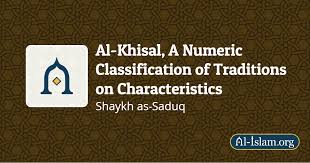 Part 3 On Three Numbered Characteristics Al Khisal A Numeric Classification Of Traditions On Characteristics Al Islam Org