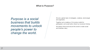 Meridian is a technology managed cloud services business. What Is Purpose 2 Purpose Is A Social Business That Builds Movements To Unlock People S Power To Change The World We Are A Global Team Of Strategists Ppt Download