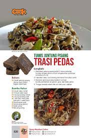 Biasanya jantung pisang diolah menjadi sayur lodeh, gulai jantung pisang, pepes jantung pisang, tumis jantung pisang, urap, dendeng dan masih banyak lagi. Resep Dan Cara Masak Tumis Jantung Pisang Terasi Pedas Ngecook Kuliner Cooking