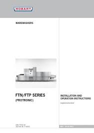 There's a lot going on in the hobart innovation lab these days. Ftn Ftp Install Amp Operations 0113 Pdf Hobart Food Equipment
