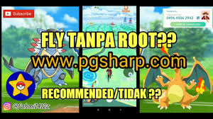Pokemon Go Cara Pakai Fake Gps Penjelasan Fly Tanpa Root Pg Sharp Terbaru 2020 Youtube