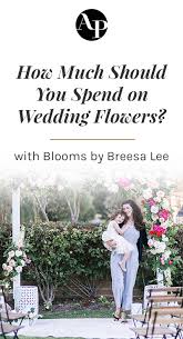 How Much Should I Spend On Wedding Flowers Wedding Flowers Wedding Planning Tips Wedding