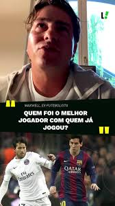 "Ronaldo, Ronaldinho, Kaká..."⁣, ⁣, Maxwell jogou com MUITO craque,  privilegiado demais de poder ter dividido o campo com tanta fera assim!  ⭐⚽⁣, ⁣, #FutebolInternacional #ChampionsLeague #Maxwell #PSG ...