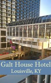 Galt House Hotel Louisville Ky Sweet T Makes Three Galt House Galt House Hotel Louisville Hotels