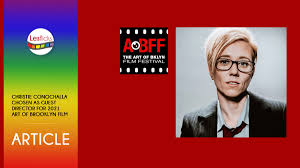 One of bff's oldest side bar programs, kidsfilmfest, an event for and by young filmmakers and film buffs, this year will be available on our website for the entire duration of the 24th bff. Christie Conochalla Chosen As Guest Director For 2021 Art Of Brooklyn Film Festival Lesflicks