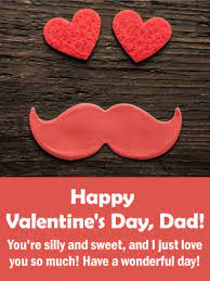Valentine's day wishes for father from son. To A Sweet Dad Happy Valentine S Day Card For Father Birthday Greeting Cards By Davia