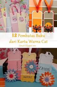 12 Kreasi Pembatas Buku Dari Kartu Warna Cat Pembatas Buku Bookmarks Yang Terbuat Dari Kartu Warna Cat Ini Ada Yang Berwarna Pastel Warna Cat Kartu Buku