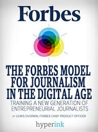 The Forbes Model For Journalism In The Digital Age Journalism Quotes Journalism Blog Social Media