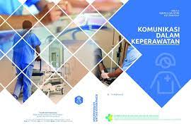 Komunikasi Dalam Keperawatan