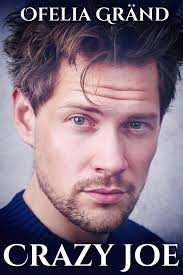 Crazy Joe by Ofelia Gränd