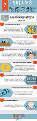 7 Annoying Lies Job Interviewers Tell Candidates Infographic Job Interview Tips Job Search Tips Job Career