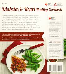 The breading, oil, and extra calories a super meal for people with diabetes, or anyone else, begins with grilled or baked fish. Diabetes And Heart Healthy Cookbook Aha 9781580405188 Amazon Com Books