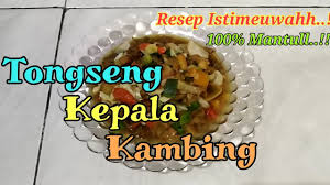 Pour the coconut oil and water, bring to boil and simmer until the curry broth is thicken. Resep Tongseng Kepala Kambing Spesial Youtube