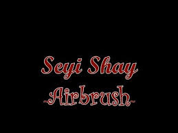 Directed by meji alabi for jm films seyi shay. Download Seyi Shey Airbrush Instrumental 3gp Mp4 Codedwap
