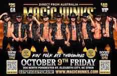 MAGIC HUNKS LIVE TAKEOVER ELIZABETH CITY,NC!!!