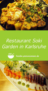 Restaurant Soki Garden In Karlsruhe Gutes Essen Essen Japanisches Restaurant