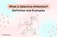 What is Selective Attention: With Examples