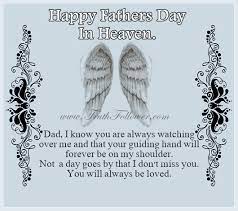 Here is the collection of happy fathers day in heaven sayings, hope you will like all these collections of happy fathers day 2021 sayings in heaven.sayings are best for wish happy fathers day. Happy Fathers Day In Heaven Images Dad Quotes I Love You Daddy In Heaven Pictures To Share