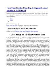 It can focus on a unlike quantitative or experimental research, a strong case study does not require a random or representative sample. Doc Free Case Study Case Study Examples And Sample Case Studies Free Case Study On Racial Discrimination Case Study On Racial Discrimination Kasampa Lala Academia Edu