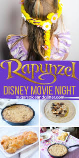 Rapunzel party food find ways to incorporate the snacks into the party theme. Rapunzel Movie Night Sugar Spice And Glitter