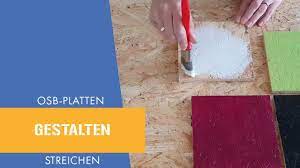 Osb Platten Streichen Farbliche Gestaltungen Auf Der Vollen Flache Youtube