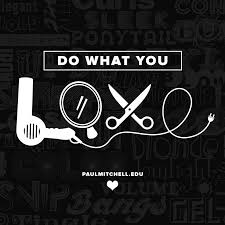 Dowhatyoulove Cosmetology Quotes Hairdresser Quotes Stylist Quotes