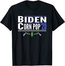 Joe biden and corn pop. Joe Biden And Corn Pop For 2020 T Shirt Amazon De Bekleidung