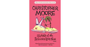 | christopher moore books signed. Island Of The Sequined Love Nun By Christopher Moore