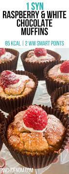 10 Totally Delicious Slimming World Dessert Recipes Raspberry And White Chocolate Muffins Slimming World Cake Slimming World Desserts