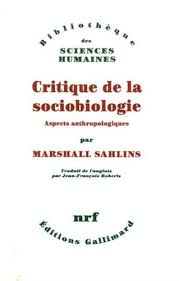 Le coeur sanglant de la rã©. Critique De La Sociobiologie Aspects Anthropologiques Bibliotheque Des Sciences Humaines French Edition Sahlins Marshall Roberts Jean Francois 9782070201532 Amazon Com Books