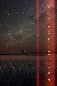 Starring matthew mcconaughey, anne hathaway. Interstellar Interstellar Movie Interstellar Movie Posters Design