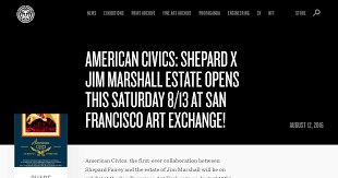 American Civics: Shepard X Jim Marshall Estate Opens THIS SATURDAY 8/13 at  San Francisco Art Exchange!