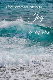 Choosing Joy Every Day Inspiration Ocean Quotes Beach Quotes Sea Quotes