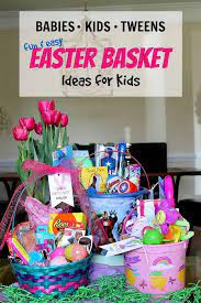 Easter is just around the corner, and if you're like me, you don't want to be scrambling at the last minute for easter basket gifts. Kids Easter Basket Ideas Made Easy For Baby Kids And Tween