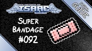 Super Bandage - Binding of Isaac: Rebirth Wiki