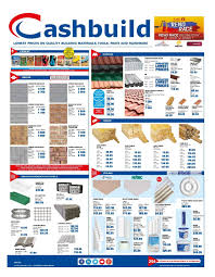Since they've opened their doors, cashbuild has been known for their quality and low prices. Cashbuild Catalogue 02 18 2019 03 17 2019 Page 1 My Catalogue