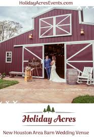 Looking For A Rustic Wedding Venue In The Houston Area With It S 35 Acres Of Trees And Grassy Pasture With Images Barn Wedding Venue Wedding Venues Wedding Venue Houston