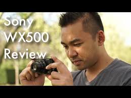 Sony DSC-WX500 Review