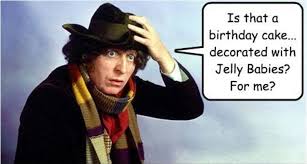 The 4th Doctor Is That A Birthday Cake Decorated With Jelly Babies For Me Doctor Who Bbc Series 4th Doctor Doctor Who Doctor