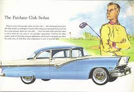 1956 Fairlane Ford Club Sedan Ford Fairlane Fairlane Vintage Cars